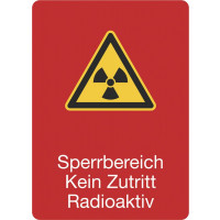 Sperrbereich Kein Zutritt Radioaktiv