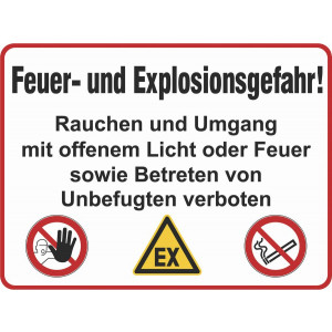 Feuer- und Explosionsgefahr! Rauchen und Umgang mit offenem Licht oder Feuer sowie Betreten von Unbefugten verboten