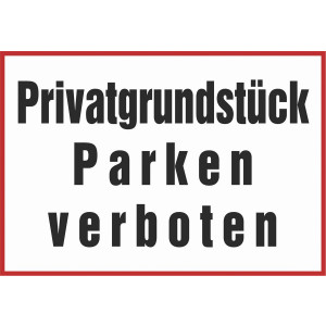 Privatgrundstück, Parken verboten